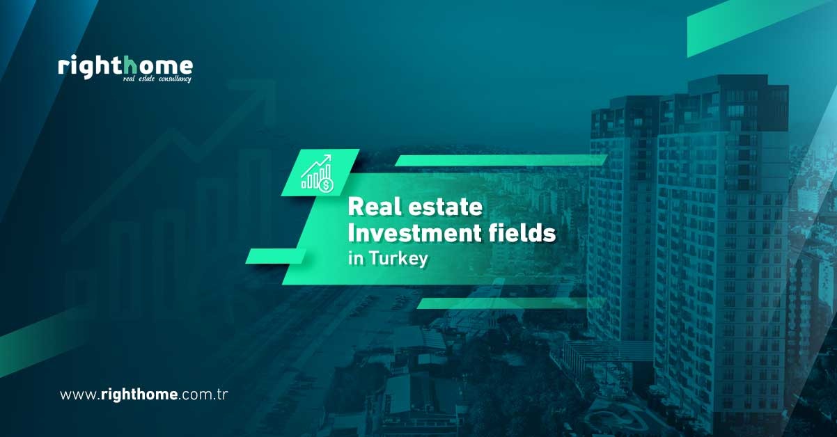 مجالات الاستثمار العقاري في تركيا