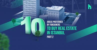 10 مناطق يفضلها الأجانب لشراء العقارات في اسطنبول- الجزء الثاني